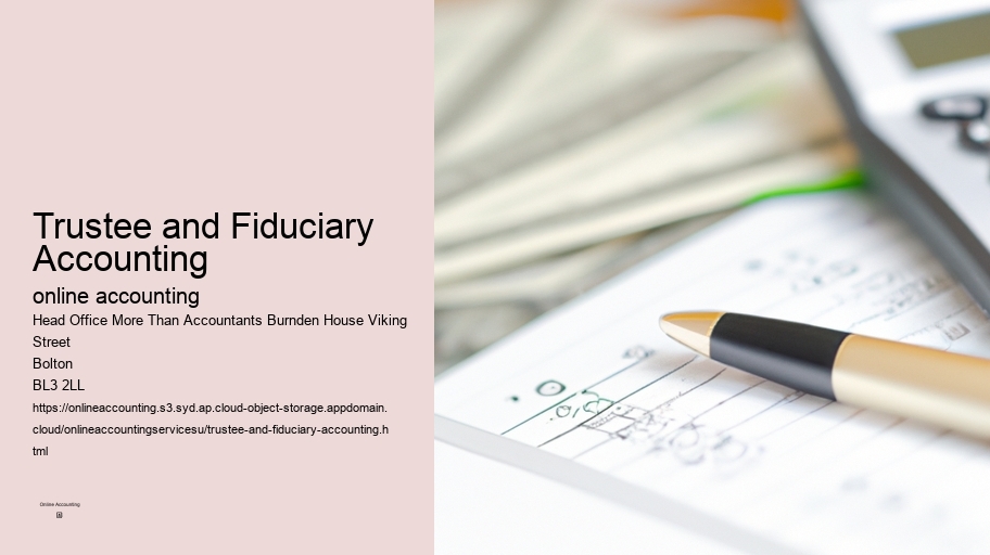 Trustee and Fiduciary Accounting